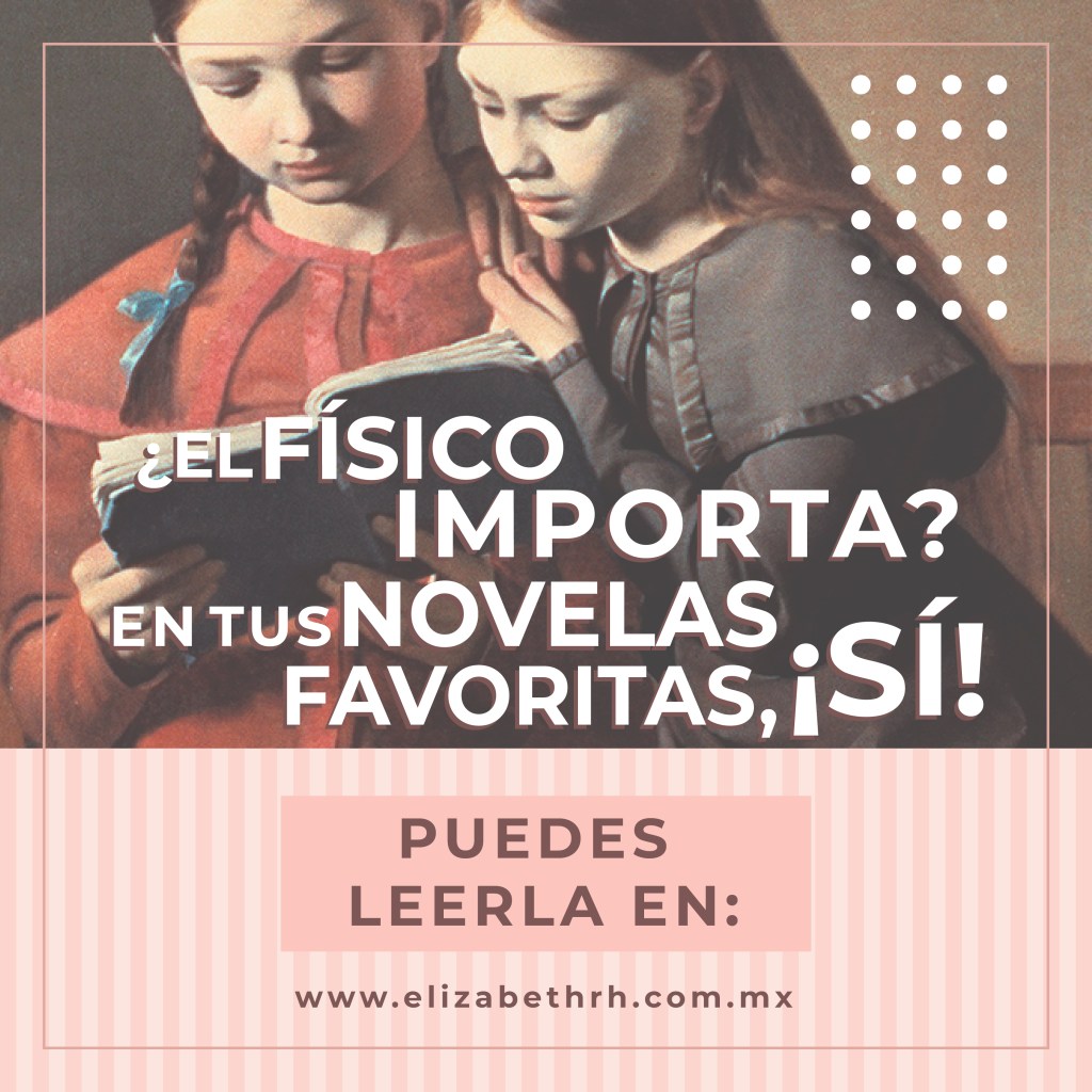 ¿El físico importa? En tus novelas favoritas,&nbsp;¡Sí!
