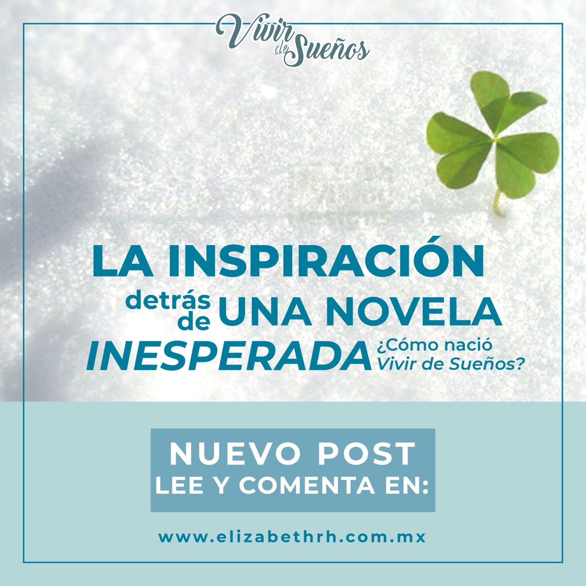 La inspiración detrás de una novela&nbsp;inesperada