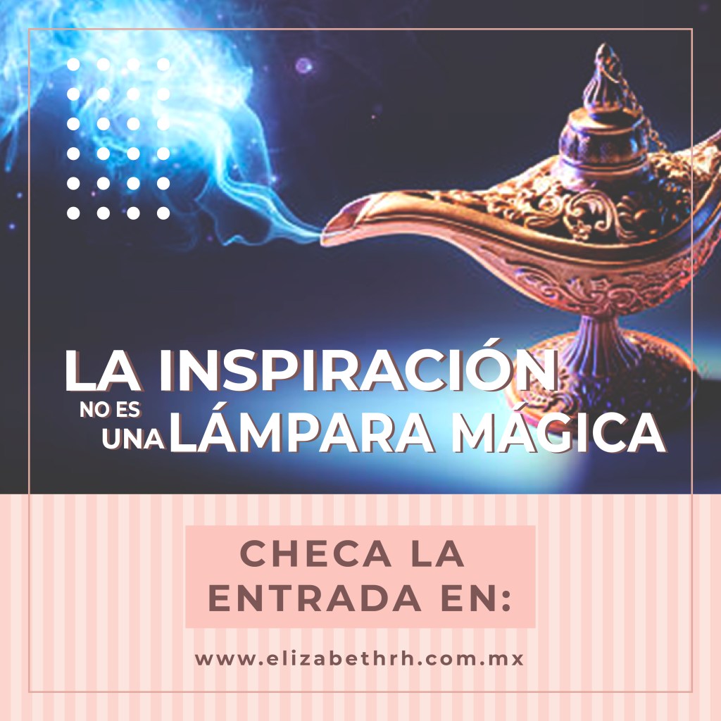 5 mentiras sobre la Inspiración, ¡y que ya deberías dejar de&nbsp;creer!